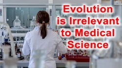 Evolution is Irrelevant to Research